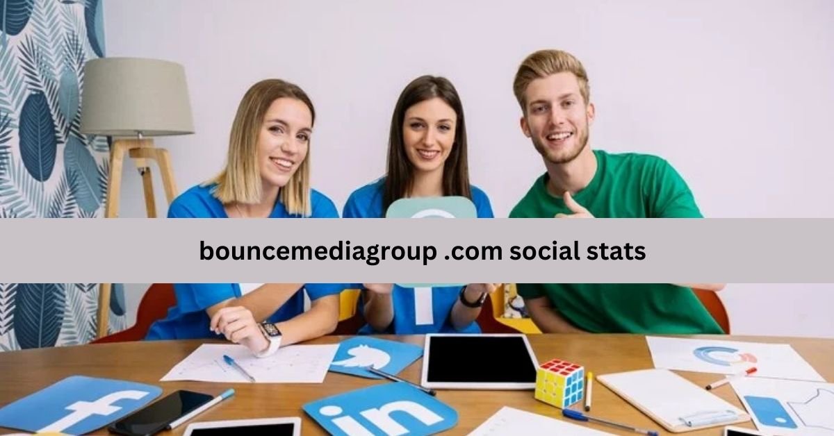 bouncemediagroup .com social stats
